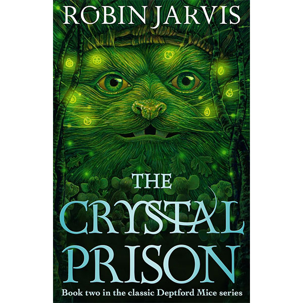 Pushkin Children's Books Crystal Prison: Book Two of The Deptford Mice