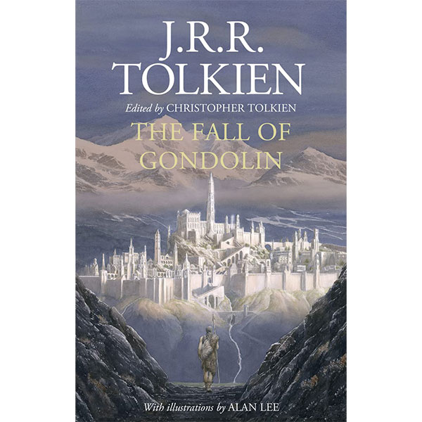 Harper Collins Fall of Gondolin (Tales of Middle Earth)