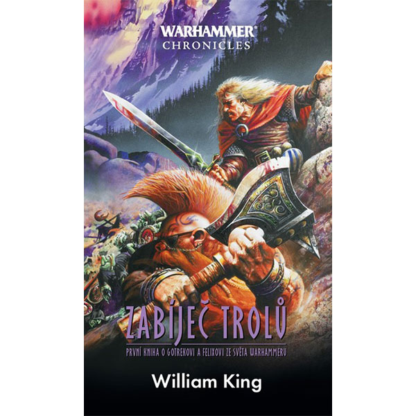 Polaris Warhammer: Gotrek a Felix 1 - Zabíječ trolů (Nové vydanie)