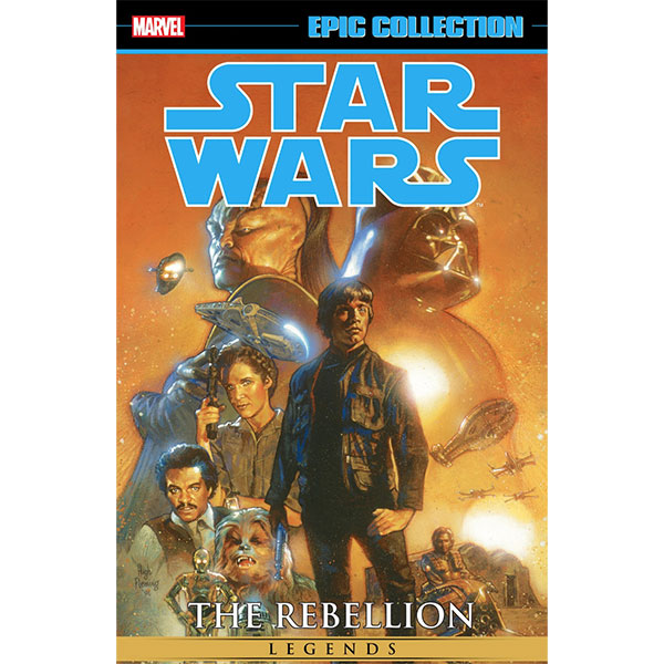 Marvel Star Wars Legends Epic Collection: The Rebellion 6