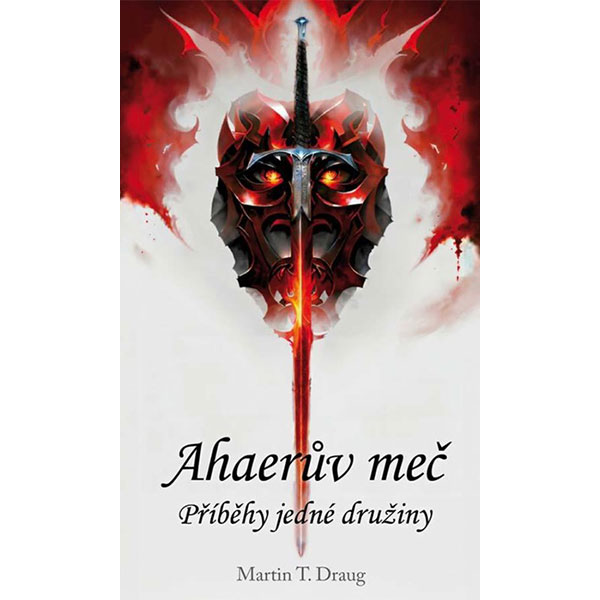 Klika Ahaerův meč – Příběhy jedné družiny