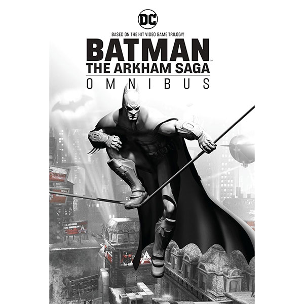 Batman: The Arkham Saga Omnibus (New Edition)