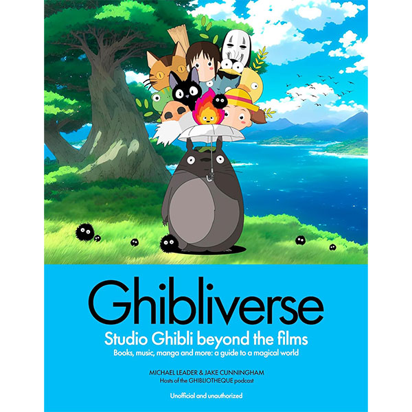 Welbeck Publishing Group Ghibliverse: Studio Ghibli Beyond the Films
