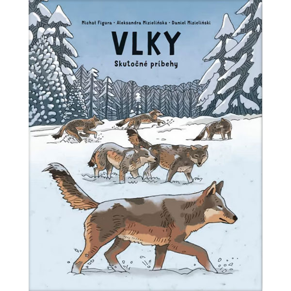 Slovart Vlky: Skutočné príbehy (Komiks)