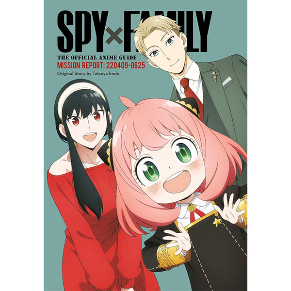 Viz Media Spy x Family: The Official Anime Guide-Mission Report: 220409-0625