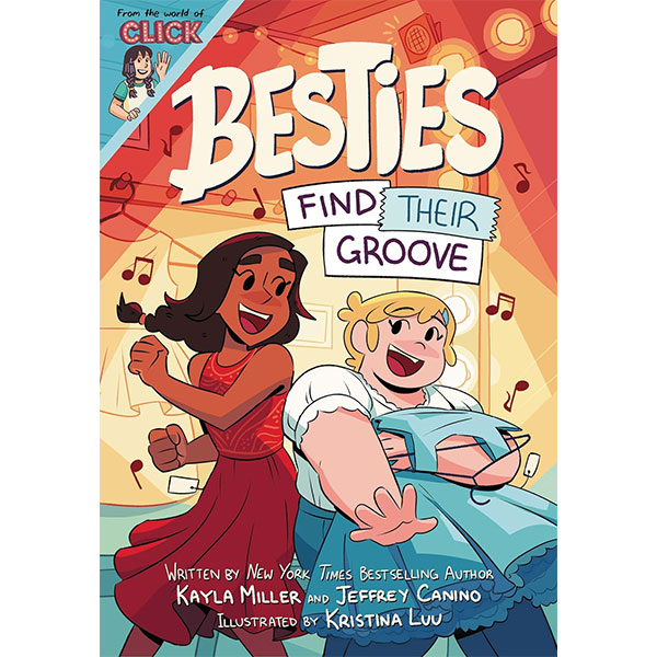 Clarion Books Besties: Find Their Groove (The World of Click)