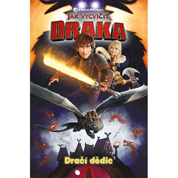 Alicanto Jak vycvičit draka - Dračí dědic