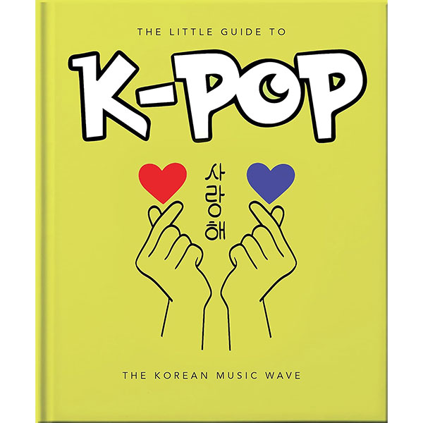OH Editions Little Guide to K-POP: The Sound of the 21st Century