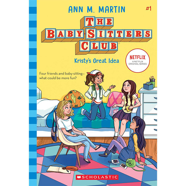 Scholastic Baby-Sitters Club: Kristy's Great Idea