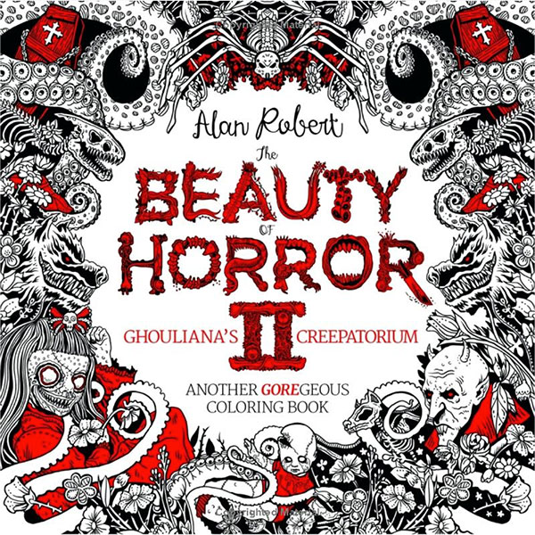 Idea & Design Works Beauty of Horror 2: Ghouliana's Creepatorium Coloring Book