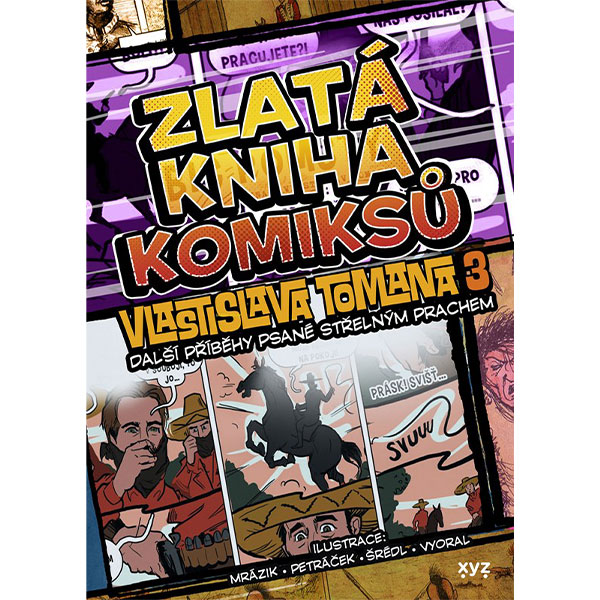 XYZ Zlatá kniha komiksů Vlastislava Tomana 3