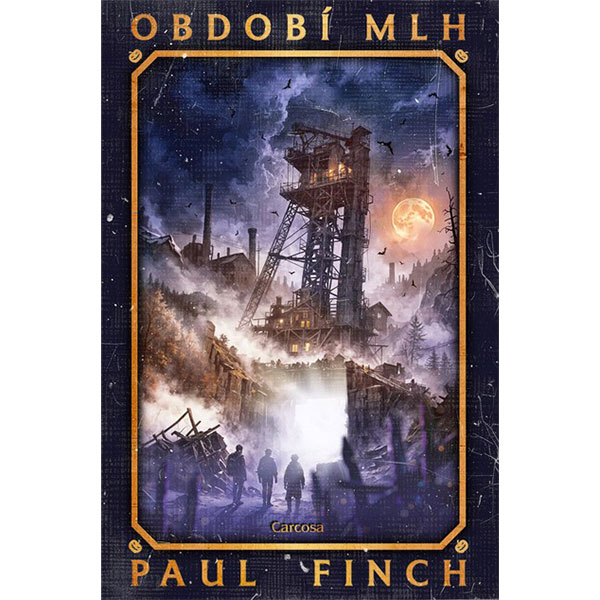 Carcosa Období mlh