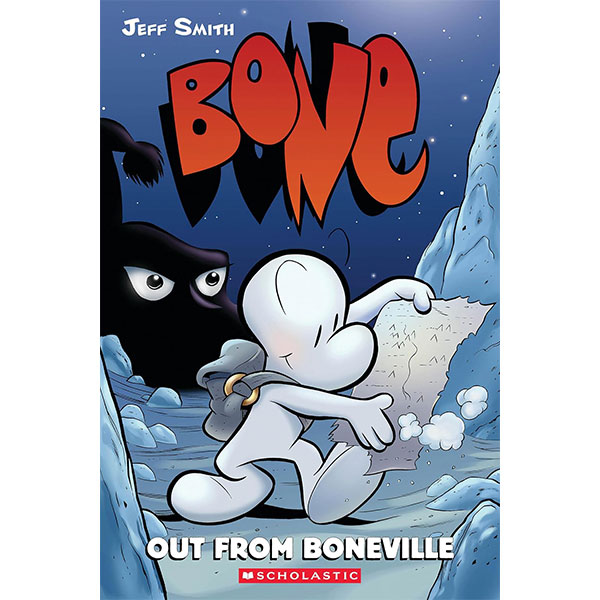 Scholastic Bone 1: Out from Boneville: A Graphic Novel