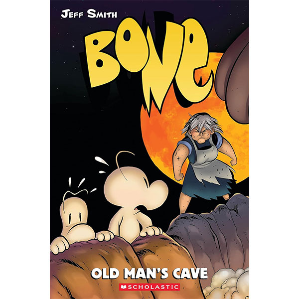 Scholastic Bone 6: Old Mans Cave A Graphic Novel