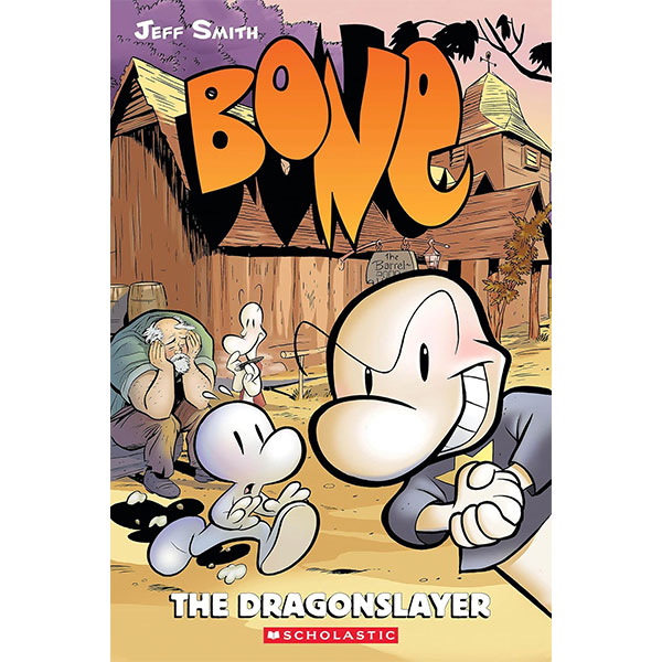 Scholastic Bone 4: The Dragonslayer A Graphic Novel