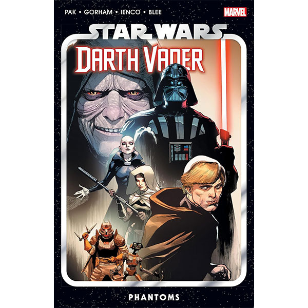 Marvel Star Wars: Darth Vader by Greg Pak 10 - Phantoms