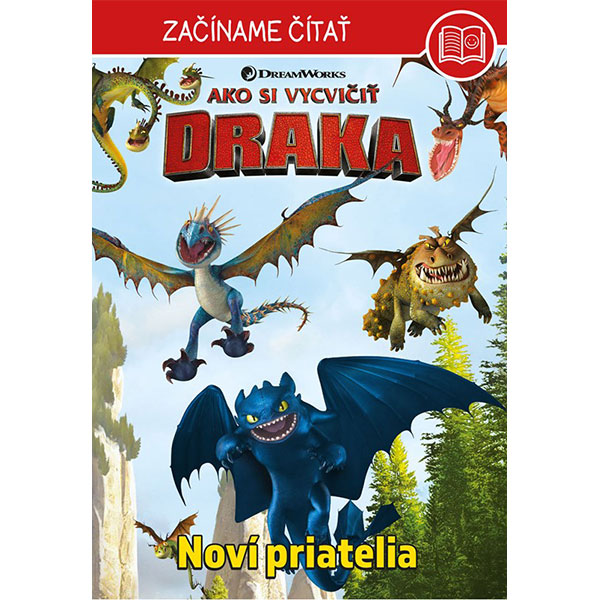 Alicanto Ako si vycvičit draka – Začíname čítať - Noví priatelia