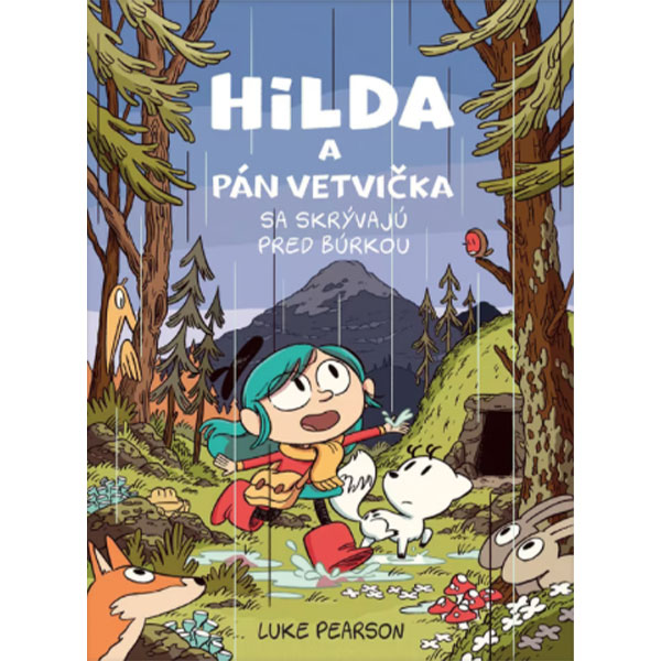 Slovart Hilda a Pán Vetvička sa skrývajú pred búrkou 1