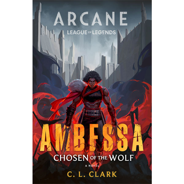 Little, Brown & Company Arcane Novel A League of Legends: Ambessa - Chosen of the Wolf