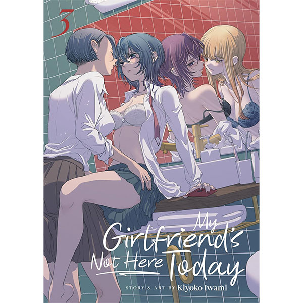 Seven Seas Entertainment My Girlfriend's Not Here Today 3