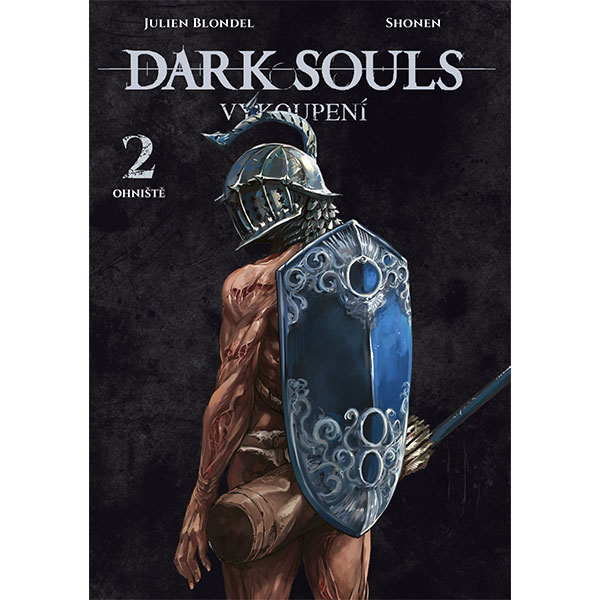 CREW Dark Souls - Vykoupení 2: Ohniště