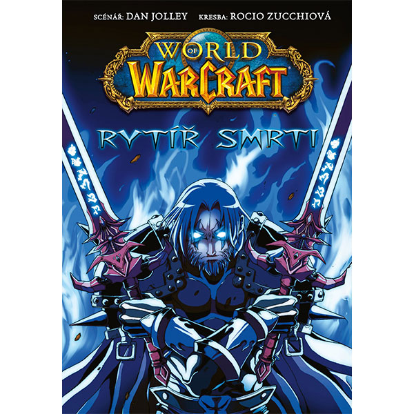 CREW World of Warcraft: Rytíř smrti