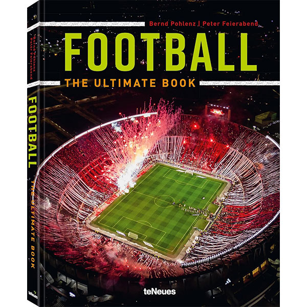 teNeues Verlag GmbH Football: The Ultimate Book (International Edition)
