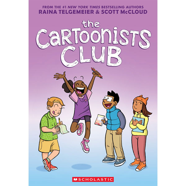 Scholastic Cartoonists Club: A Graphic Novel