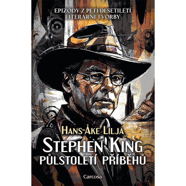 Carcosa Stephen King: Půlstoletí příběhů