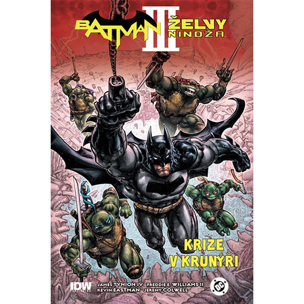 CREW Batman / Želvy nindža 3: Krize v krunýři (Brožovaná väzba)