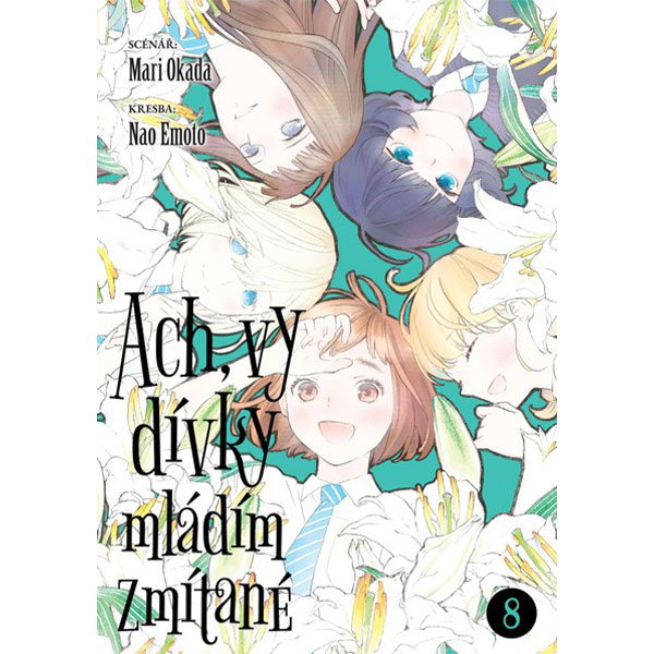 CREW Ach, vy dívky mládím zmítané 8