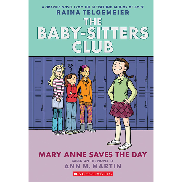 Graphix Baby-Sitters Club 3: Mary Anne Saves the Day A Graphic Novel