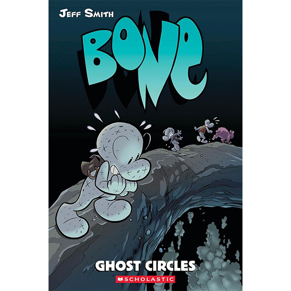Scholastic Bone 7: Ghost Circles A Graphic Novel