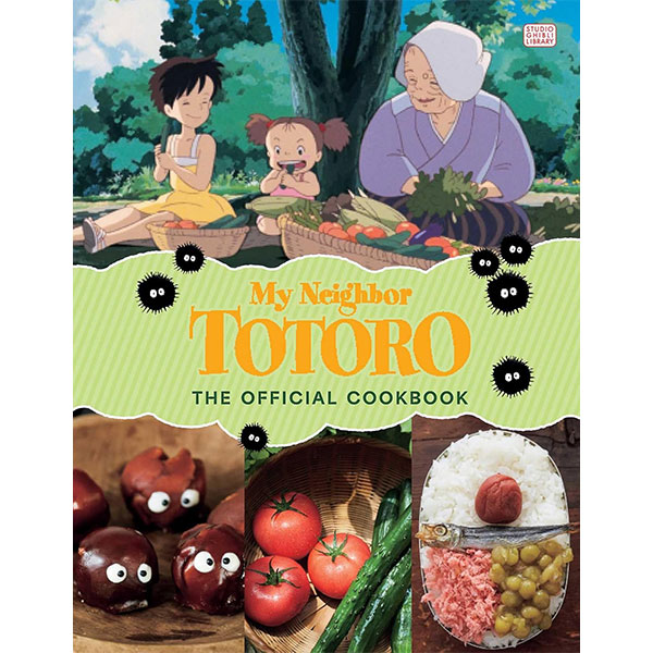 Viz Media My Neighbor Totoro: The Official Cookbook