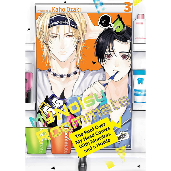 Kodansha My Noisy Roommate: The Roof Over My Head Comes With Monsters and a Hottie 3