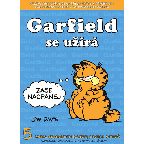CREW Garfield 05 - Garfield se užírá