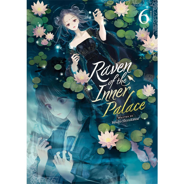 Seven Seas Entertainment Raven of the Inner Palace 6 (Light Novel)
