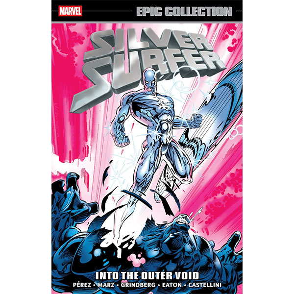 Marvel Silver Surfer Epic Collection: Into The Outer Void