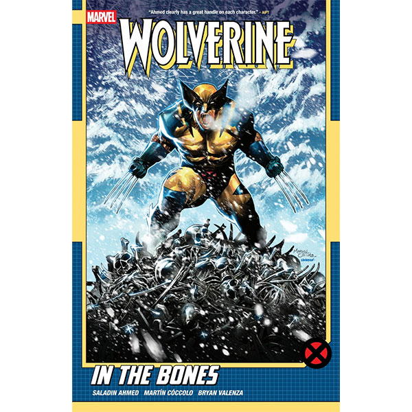 Marvel Wolverine by Saladin Ahmed 1: In The Bones