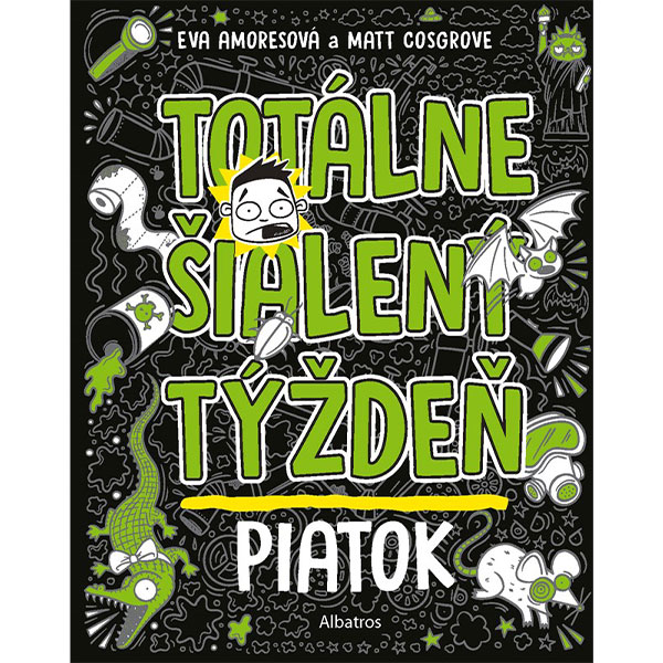 Albatros Totálne šialený týždeň - Piatok
