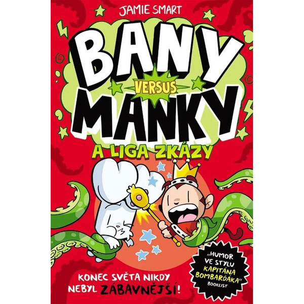 Slovart Bany versus Manky a liga zkázy