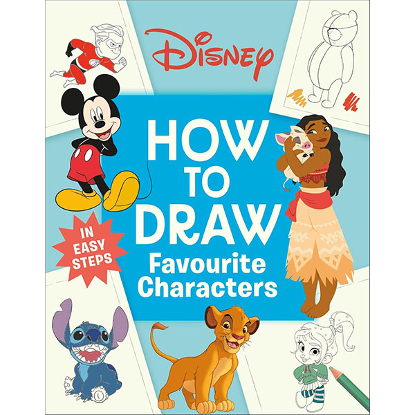 Dorling Kindersley Disney How to Draw Favourite Characters