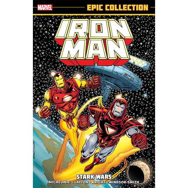 Marvel Iron Man Epic Collection: Stark Wars New Printing