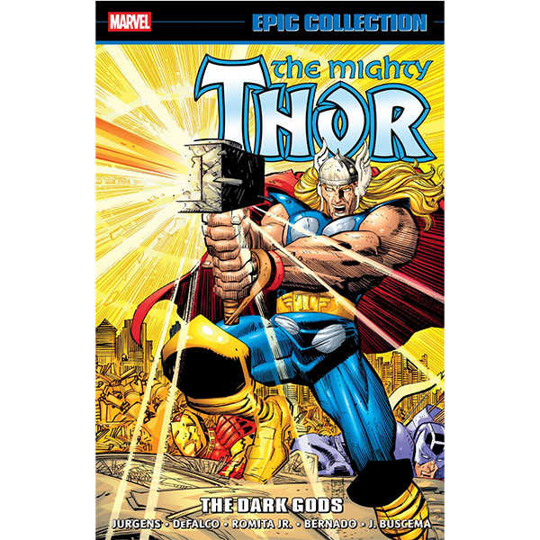 Marvel Thor Epic Collection: The Mighty Thor - The Dark Gods