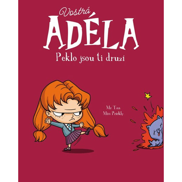 Drobek Vostrá Adéla - Peklo jsou ti druzí