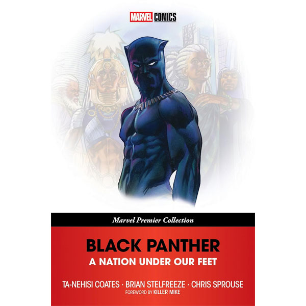 Black Panther: A Nation Under Our Feet Marvel Premier Collection