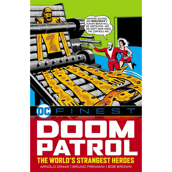 DC Comics DC Finest: Doom Patrol - The World's Strangest Heroes