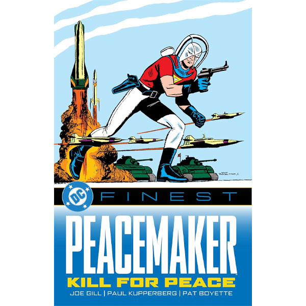 DC Comics DC Finest: Peacemaker - Kill for Peace