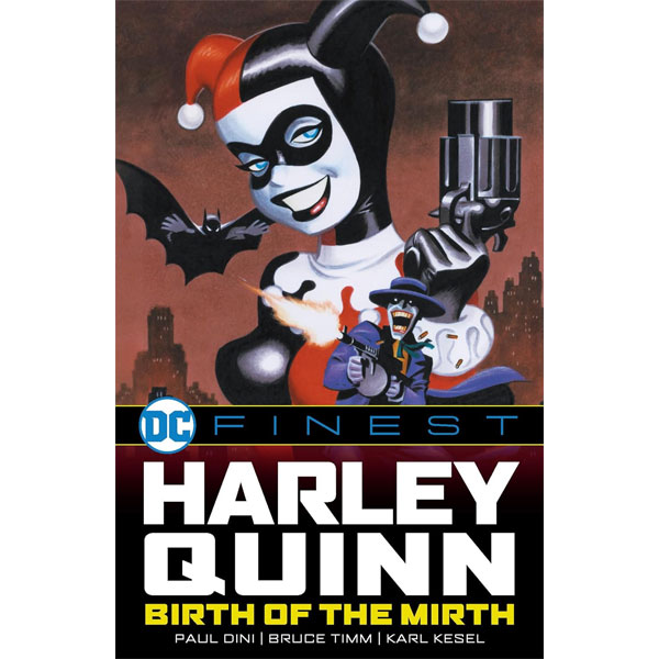 DC Comics DC Finest: Harley Quinn - Birth of the Mirth