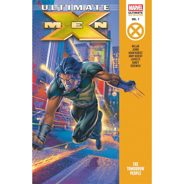 Marvel Ultimate X-Men Epic Collection: The Tomorrow People